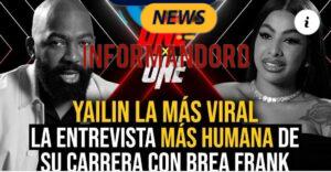 ENTREVISTA | YAILIN LA MAS VIRAL: LA ENTREVISTA MAS HUMANA DE SU CARRERA CON BREA FRANK